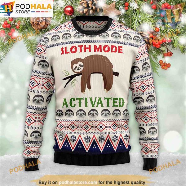Sloth Mode Activated 3D Christmas Sweater, Funny Xmas Gifts