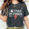 Take October Phillies Comfort Color Shirt, Red October & Philadelphia 2023 Baseball Fan Gift