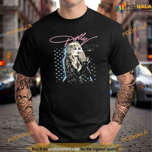Trent Crimm Dolly Shirt, Parton Better Day World Concert