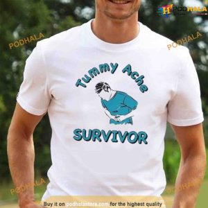 Tummy Ache Survivor Shirt, Trending Gift For Women Men
