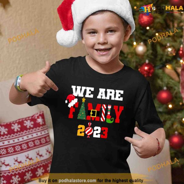We Are Family 2023 Happy Family Christmas Long Sleeve Shirt