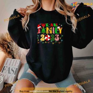 We Are Family 2023 Santa Hat Christmas Shirt Funny Matching Family TShirt 2