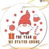 Year We Stayed Closed Gnome Christmas Ornament, Funny Christmas Ornaments