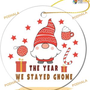Year We Stayed Closed Gnome Christmas Ornament, Funny Christmas Ornaments