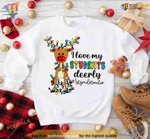 1st Grade Teacher Reindeer Love Shirt, Funny Christmas Gift Ideas