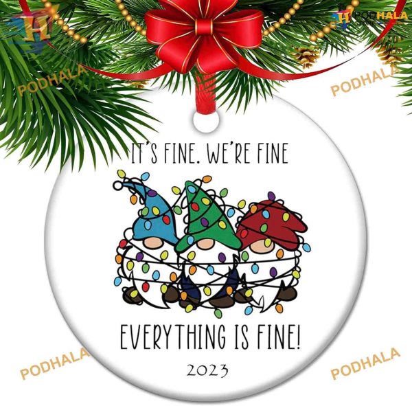 2023 ‘Everything is Fine’ Funny Ornament, Family Christmas Ornaments