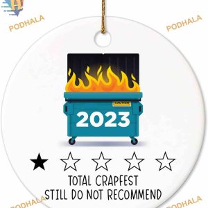 2023 Not Recommended Dumpster Fire Ornament, Family Tree Decor