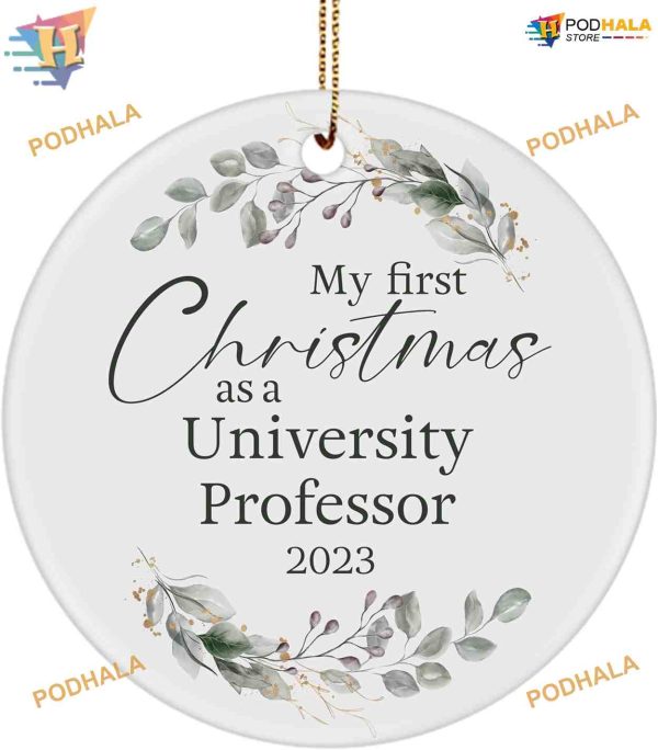 2023 University Professor’s First Christmas Ornament, Funny Christmas Ornaments