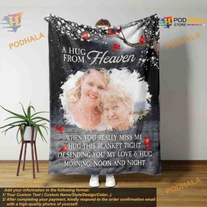 A Hug From Heaven Blanket, Memorial and Custom Photo Remembrance Gift