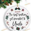 Best Brothers to Uncle 2023 Funny Christmas Ornaments