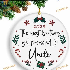 Best Brothers to Uncle 2023 Funny Christmas Ornaments