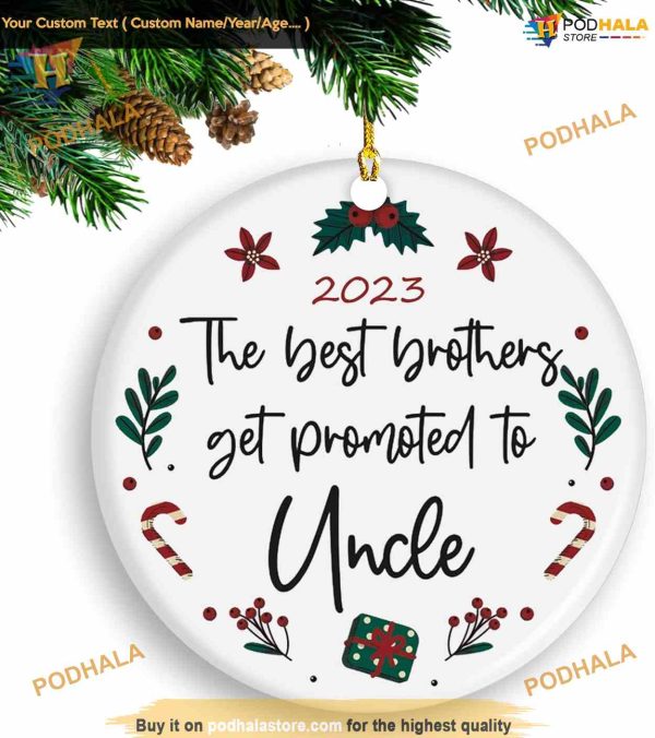 Best Brothers to Uncle 2023 Funny Christmas Ornaments