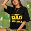 Best Dad in The Galaxy Star Wars Shirt For Women Men