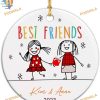 Best Friends Custom Ceramic Ornament, Personalized Besties Christmas Gift