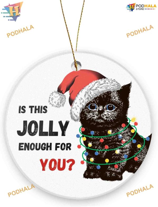 Black Cat Santa Jolly Enough 2023 Ornaments, Family Christmas Tree Decorations
