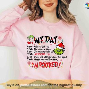 Booked for Grinchmas Funny Christmas Sweatshirt Grinch Family Shirt Grinch Xmas Gift 2
