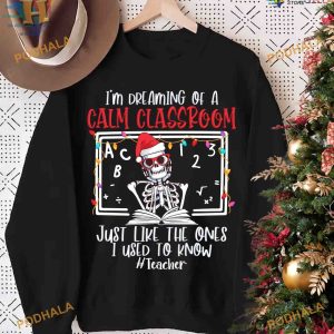 Calm Classroom Halloween & Christmas Tee, Family Funny Christmas Shirt