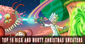 Celebrate the Holidays with These Top 10 Rick and Morty Christmas Sweaters
