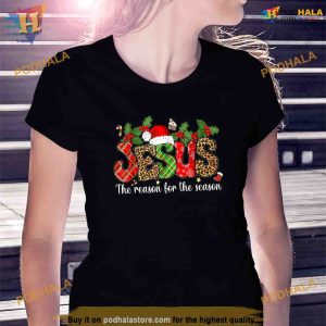 Christian Jesus The Reason Xmas Holiday Season Christmas Shirt 3 1
