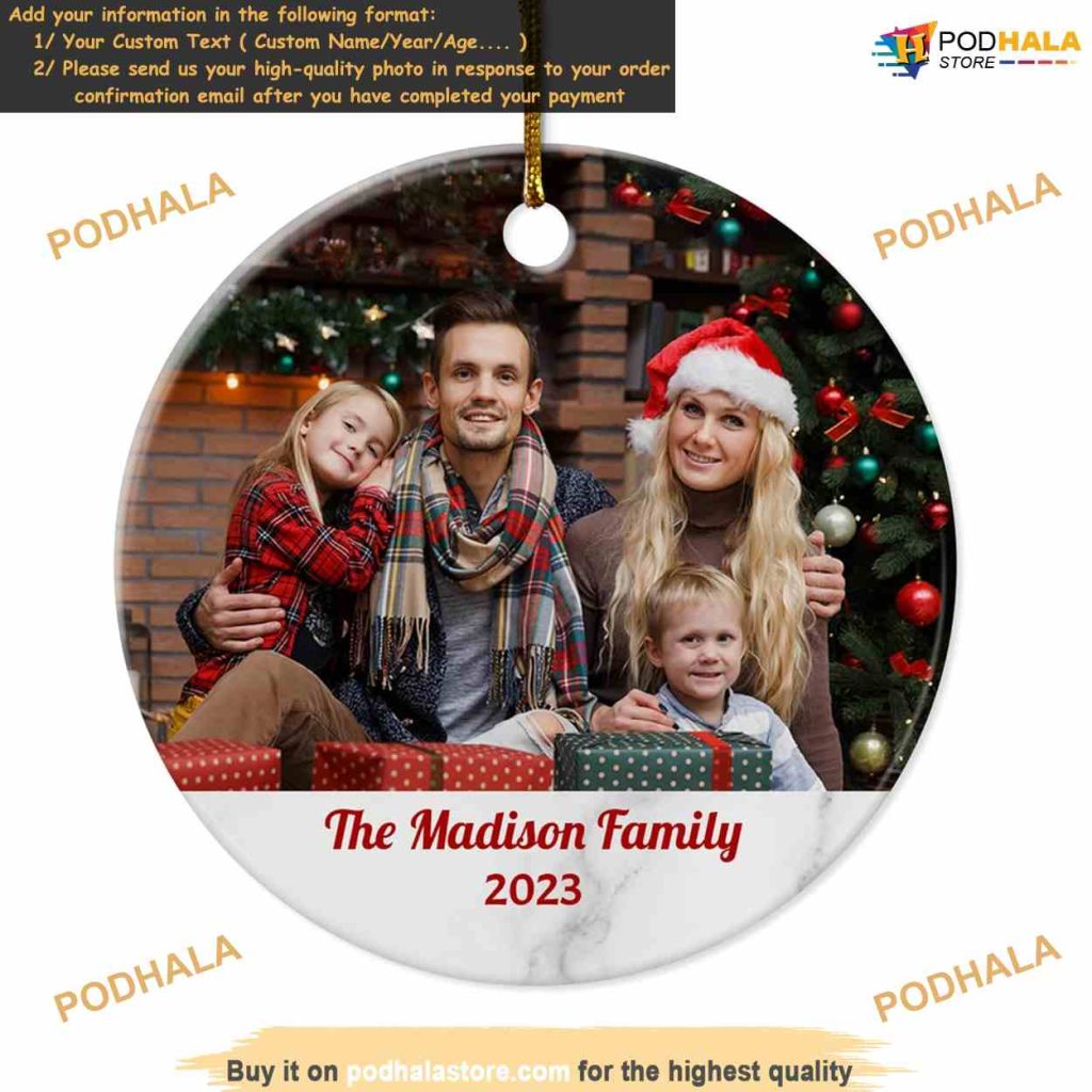 Custom Photo & Name Christmas Ornaments 2023 Family Tree Decor Bring Your Ideas, Thoughts And