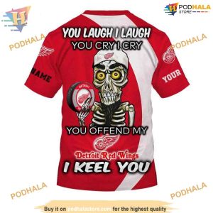 Custom You Laugh I Laugh You Cry I Cry NHL Detroit Red Wings Hoodie 3D 4