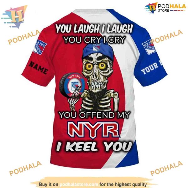 Custom You Laugh I Laugh You Cry I Cry NHL New York Rangers Hoodie 3D