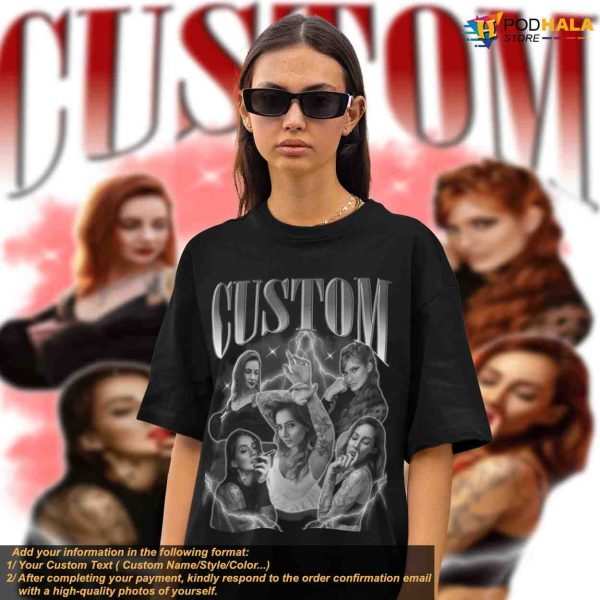 Custom Your Own Bootleg Idea Here Custom Bootleg Tshirt