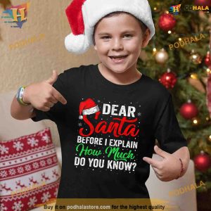 Dear Santa I Can Explain Funny Christmas Shirt 3 1