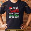 Dear Santa I Can Explain Funny Christmas Shirts Kids Adults Shirt, Xmas Gifts