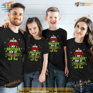 Dear Santa My Brother Did It ELF Matching Christmas Kids Shirt 2 1