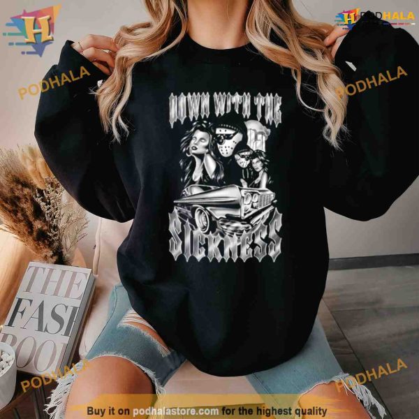 Down with the sickness Shirt For Women Men