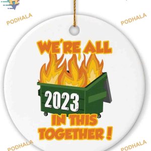 Dumpster Fire 2023 Funny New Year Ornament, Personalized Family Christmas Decor