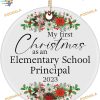 Elementary School Principal's First Christmas 2023, Custom Family Ornaments