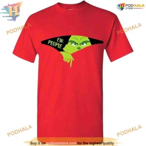 Ew People Grinch Xmas Shirt Funny Grinch Shirt Unique Christmas Gift Idea 2