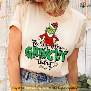 Extra Grinchy Today Christmas Tee, Grinch Family Shirt, Xmas Grinch Gift