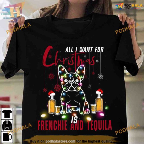 French Bulldog & Tequila Xmas Shirt, A Family Funny Christmas Shirt