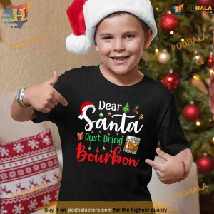 Funny Dear Santa Just Bring Bourbon Christmas Pajamas Shirt 3 1