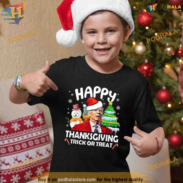 Happy Thanksgiving Trick or Treat Joe Biden Santa Christmas Shirt, Funny Xmas Gifts