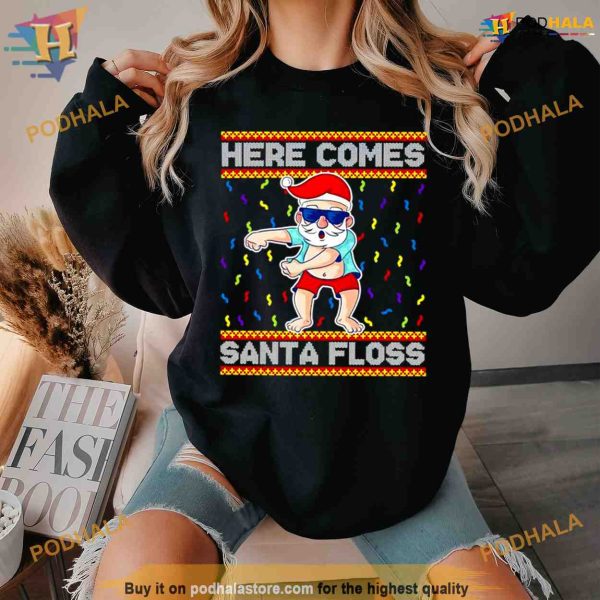 Here comes Santa Floss Christmas Shirt For Women Men