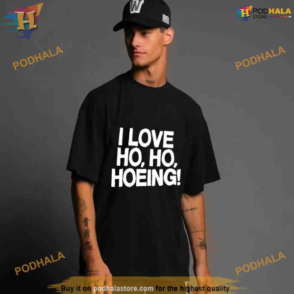 I Love Ho Ho Hoeing Christmas Shirt For Women Men