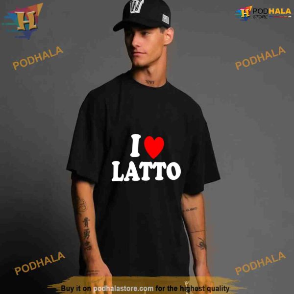 I love Latto Shirt For Women Men