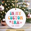 In My Custom Era 2023 Ornament, Personalized Family Christmas Ornaments