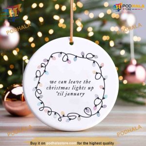 January Lights Ornament Funny Christmas Ornaments Taylor Theme 3