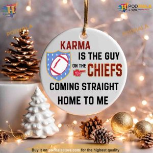 Karma Is The Guy On The Chiefs Glitter Concert Ornament Christmas Gift Fans 2