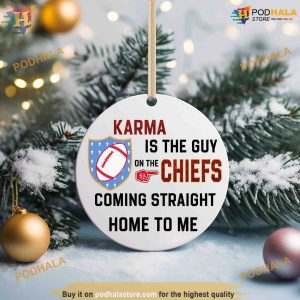 Karma Is The Guy On The Chiefs Glitter Concert Ornament Christmas Gift Fans 3