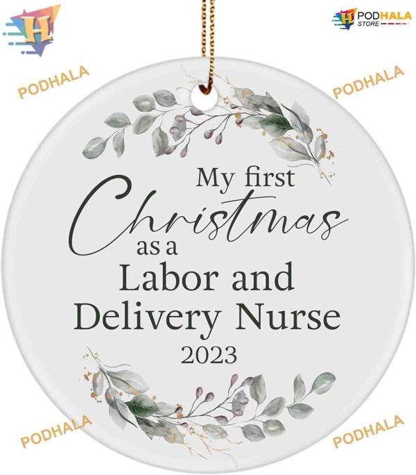 Labor & Delivery Nurse’s First Christmas Ornament 2023, Custom Family Ornaments