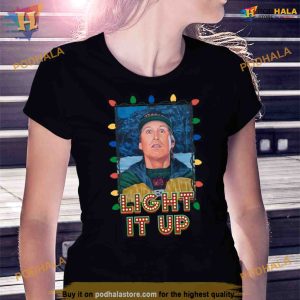 Light It Up Clark Griswold Christmas Vacation Shirt For Women Men