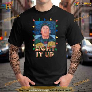 Light It Up Clark Griswold Christmas Vacation Shirt For Women Men 2