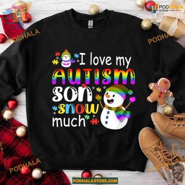 Loving Autism Son Snowman Christmas Shirt, Family Christmas Shirt Ideas