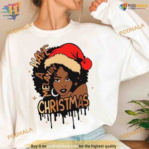 Melanin Christmas Girl Hat Shirt, Matching Family Xmas Shirt